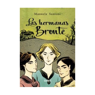 HERMANAS BRONTÉ. LAS