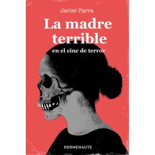 La madre terrible en el cine de terror