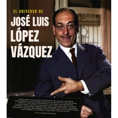 EL UNIVERSO DE JOSÉ LUIS LÓPEZ VÁZQUEZ