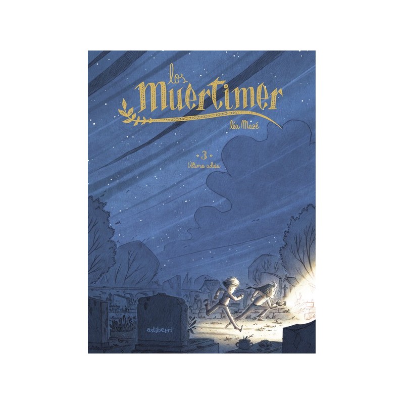 LOS MUERTIMER 03. ULTIMO ADIÓS