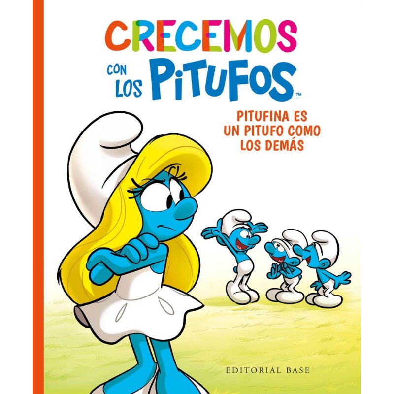 CRECEMOS CON LOS PITUFOS 4. PITUFINA ES UN PITUFO COMO LOS DEMÁS