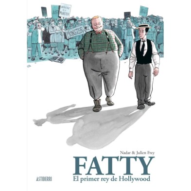 FATTY. EL PRIMER REY DE HOLLYWOOD