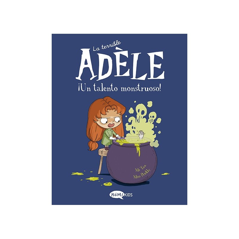 La terrible Adèle Vol.6 ¡Un talento monstruoso!