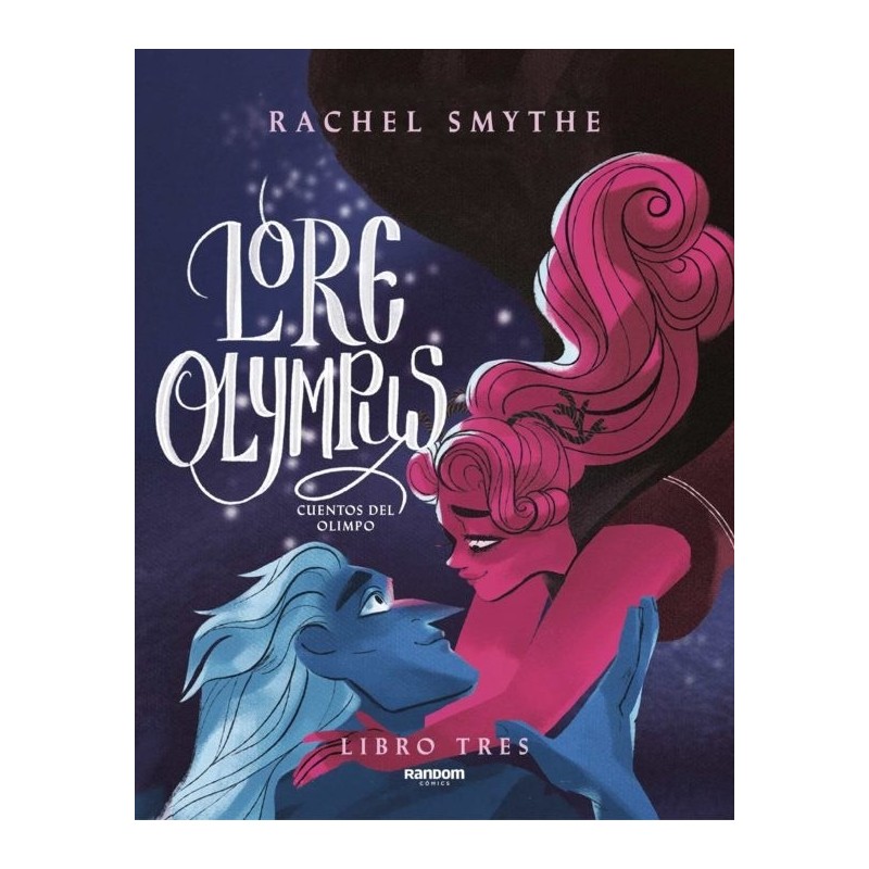 LORE OLYMPUS. CUENTOS DEL OLIMPO (LIBRO 03)