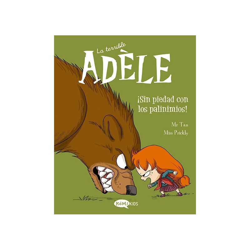 La terrible Adèle Vol.7 ¡Sin piedad con los pavinimios!