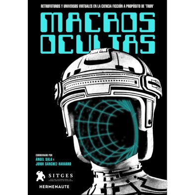 Macros ocultas. Retrofuturos y universos virtuales en la ciencia ficción a propósito de TRON