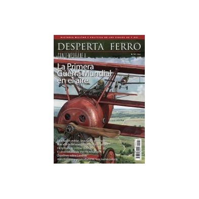 Desperta Ferro Contemporánea nº54 La Primera Guerra Mundial en el aire 