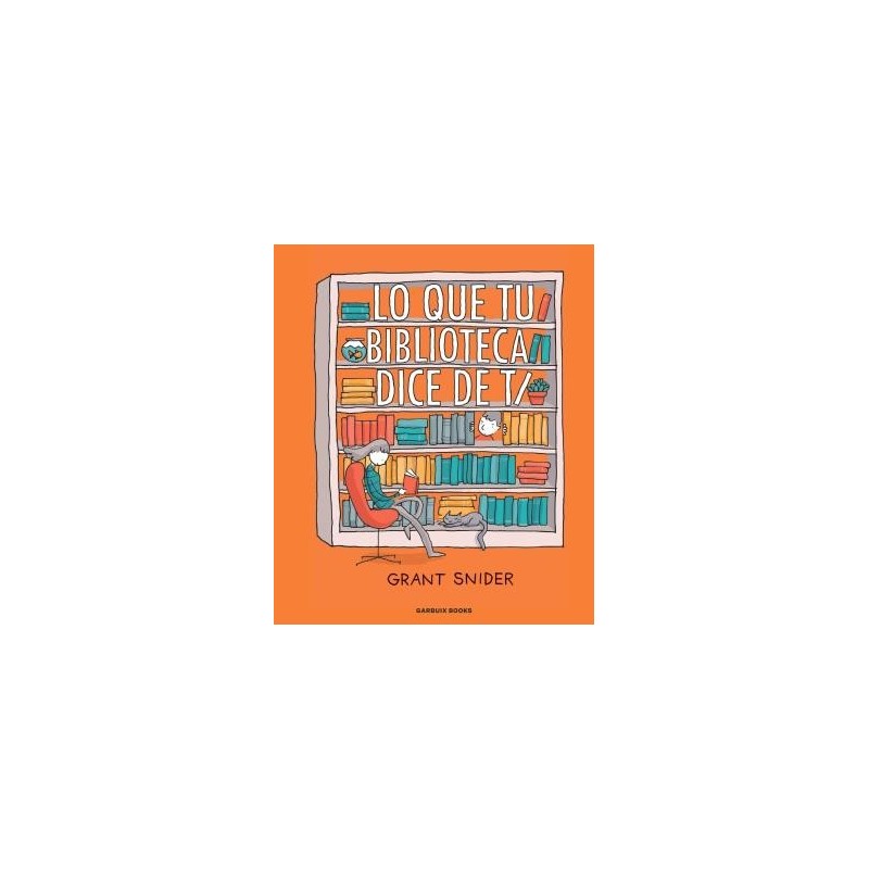 Lo que tu biblioteca dice de ti