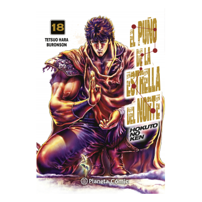 El puño de la Estrella del Norte (Hokuto No Ken) nº 18/18
