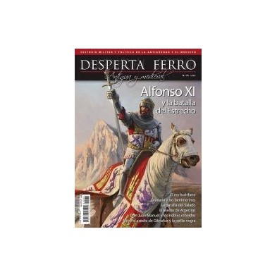 Desperta Ferro Antigua y medieval nº 75: Alfonso XI y la batalla del Estrecho