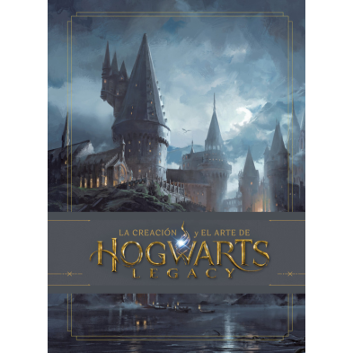 LA CREACIÓN Y EL ARTE DE HOGWARTS LEGACY