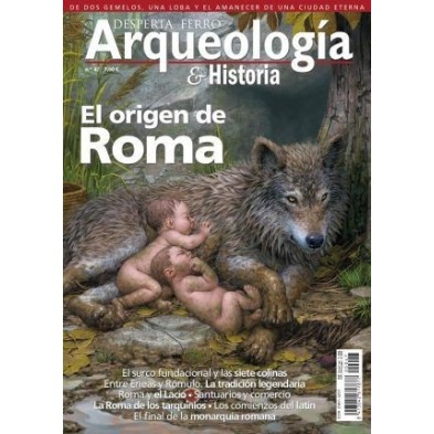 Arqueología e Historia nº 47 El origen de Roma