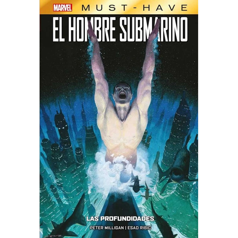 MARVEL MUST HAVE EL HOMBRE SUBMARINO : LAS PROFUNDIDADES