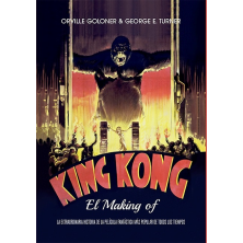 KING KONG. EL MAKING OF