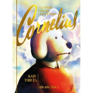 LA ALEGRE VIDA DEL TRISTE PERRO CORNELIUS