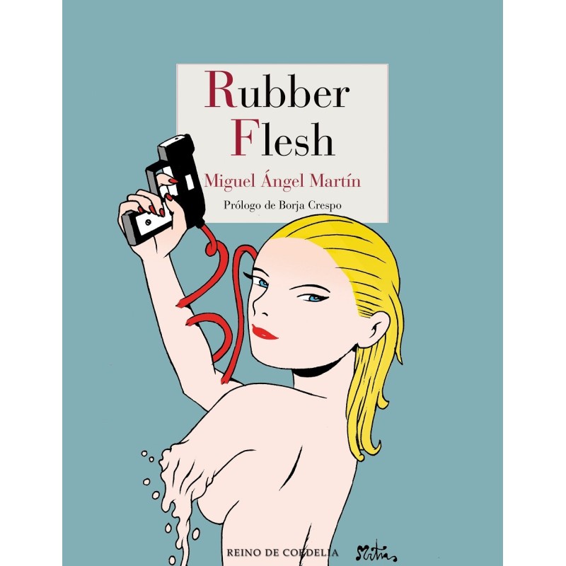 RUBBER FLESH (MIGUEL ANGEL MARTIN)