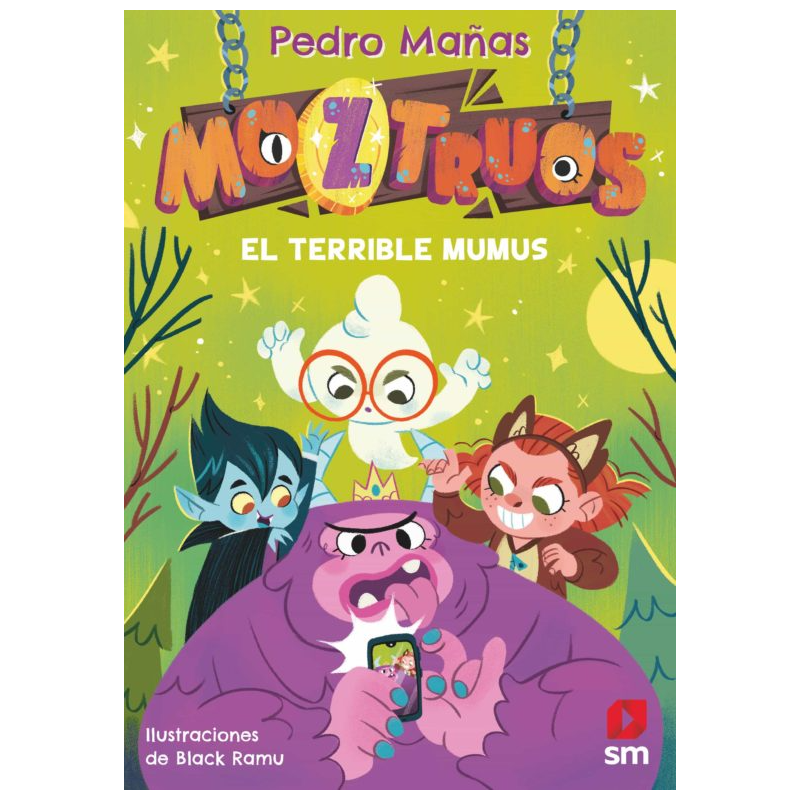 MOZTRUOS 1: EL TERRIBLE MUMUS