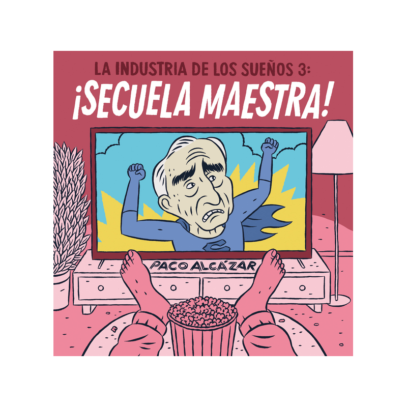 LA INDUSTRIA DE LOS SUEÑOS 3: ¡SECUELA MAESTRA!
