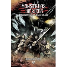 MONSTRUOS IBÉRICOS 01. TRAS LOS PASOS DE LA QUARANTAMAULA