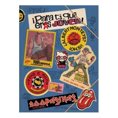 ¡PARA TÍ QUE ERAS JOVEN!