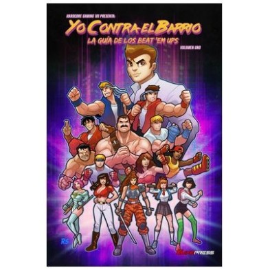 YO CONTRA EL BARRIO: LA GUIA DE LOS BEAT'EM UPS