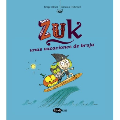 Zuk 1. Zuk unas vacaciones de bruja 