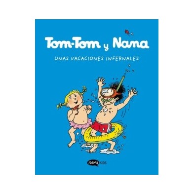 Tom-Tom y Nana 4. Unas vacaciones infernales