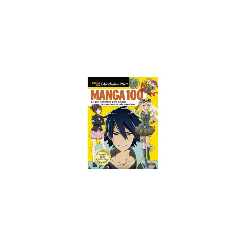 MANGA 100: LA GUÍA DEFINITIVA PARA DIBUJAR LOS PERSONAJES MÁS POPULARES