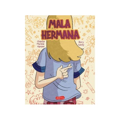 Mala hermana. ¿Qué significa ser una buena hermana? 