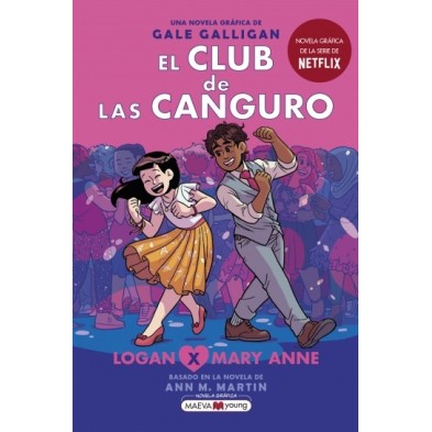 EL CLUB DE LAS CANGURO 8: LOGAN X MARY ANNE