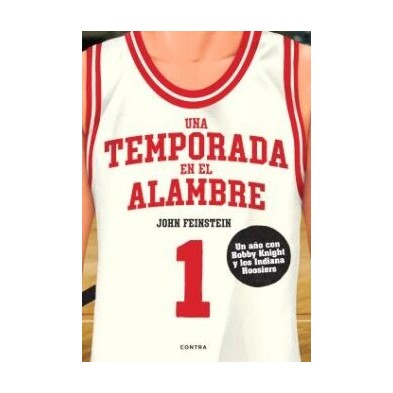Una temporada en el alambre 