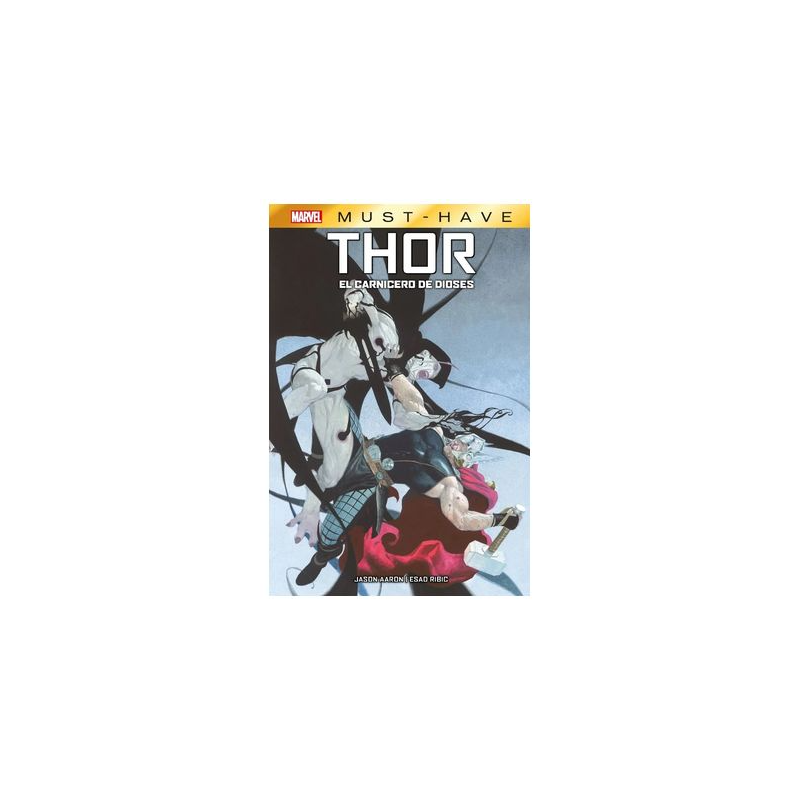 MARVEL MUST HAVE. THOR: EL CARNICERO DE DIOS