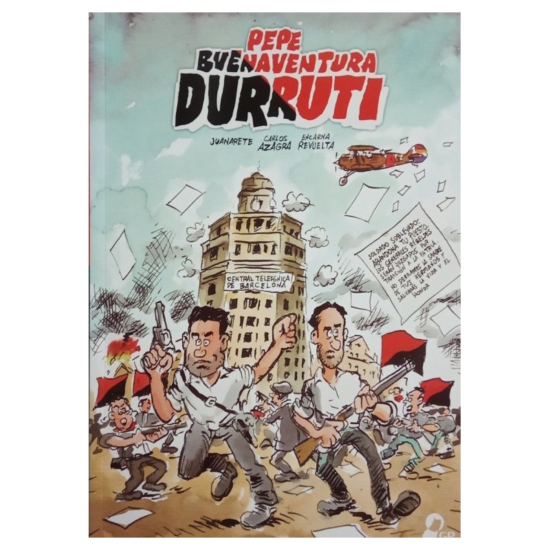 PEPE BUENAVENTURA DURRUTI