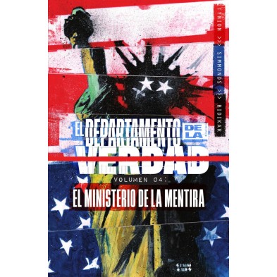 EL DEPARTAMENTO DE LA VERDAD 4. EL MINISTERIO DE LA MENTIRA