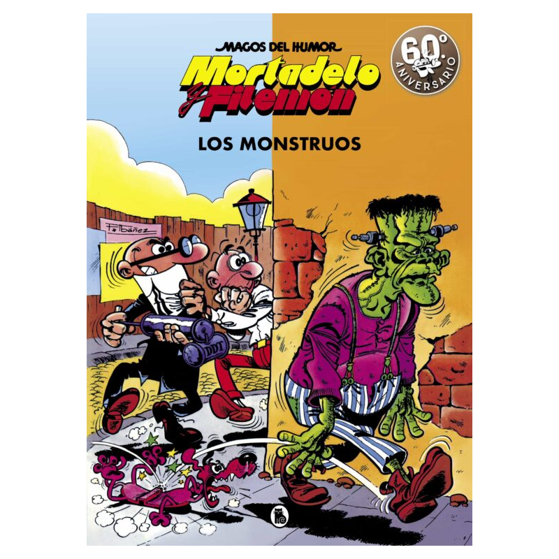 MORTADELO Y FILEMON: LOS MONSTRUOS (MAGOS DEL HUMOR 22)