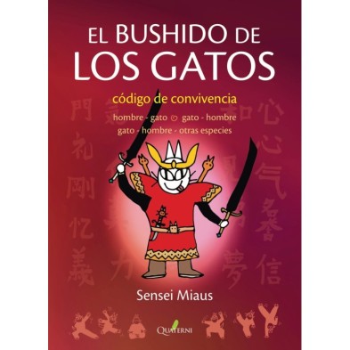 EL BUSHIDO DE LOS GATOS