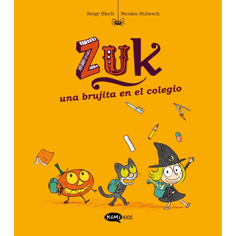 Zuk 2. Una brujita en el colegio