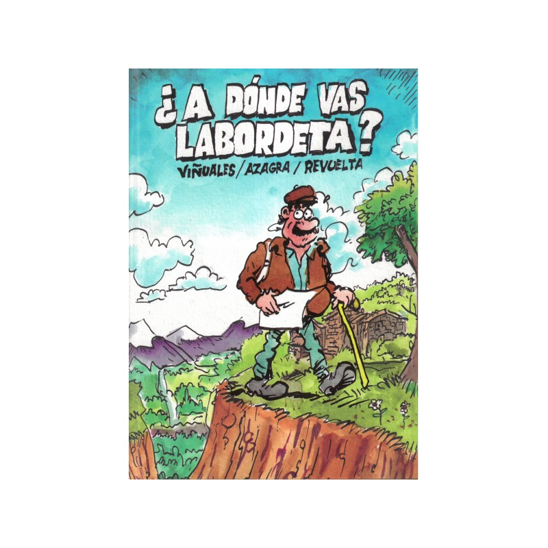 ¿A DÓNDE VAS LABORDETA?