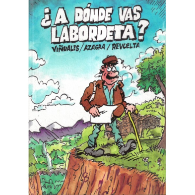 ¿A DÓNDE VAS LABORDETA?