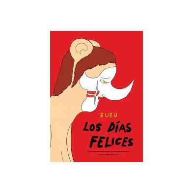 LOS DIAS FELICES - ZUZU