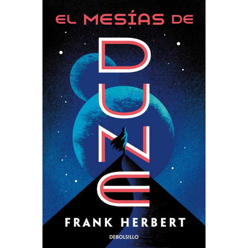 EL MESÍAS DE DUNE (LAS CRÓNICAS DE DUNE 2)