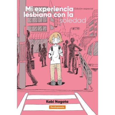 MI EXPERIENCIA LESBIANA CON LA SOLEDAD (EDICIÓN ESPECIAL)