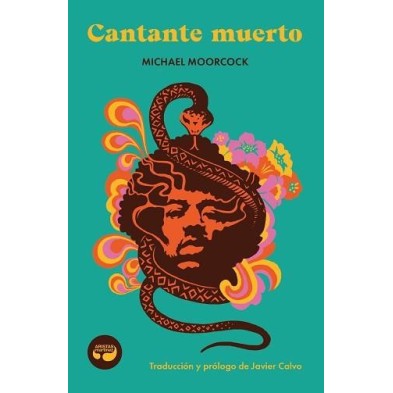 CANTANTE MUERTO (MICHAEL MOORCOCK)