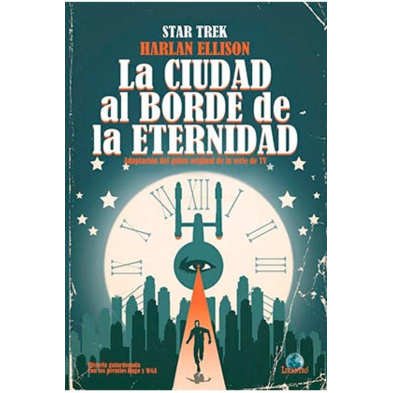 STAR TREK. LA CIUDAD AL BORDE DE LA ETERNIDAD