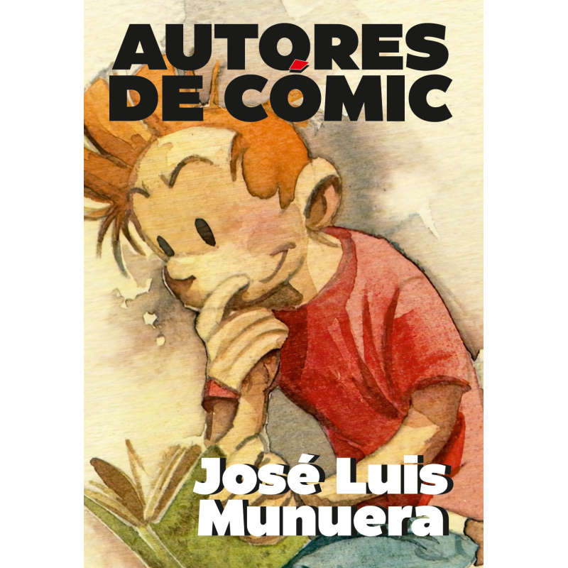 AUTORES DE CÓMIC nº01: José Luis Munuera