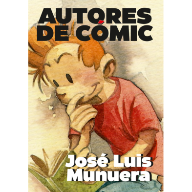 AUTORES DE CÓMIC nº01: José Luis Munuera