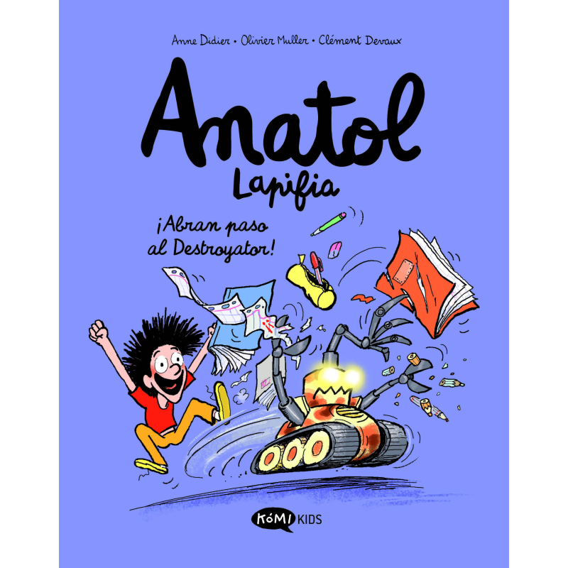 Anatol Lapifia Vol.7 ¡Abran paso al destroyador!