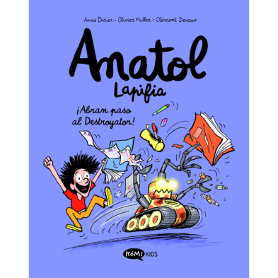 Anatol Lapifia Vol.7 ¡Abran paso al destroyador!