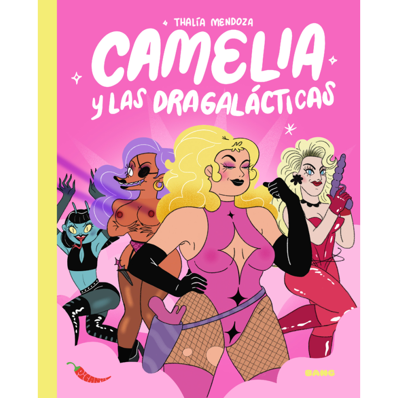 CAMELIA Y LAS DRAGALÁCTICAS