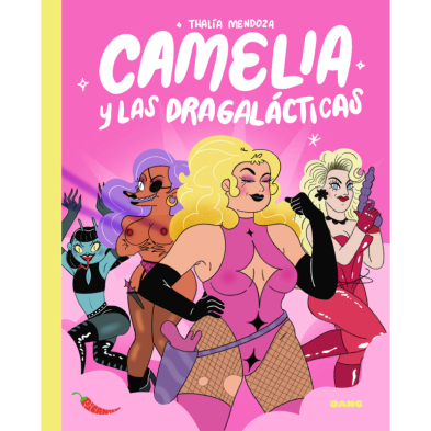 CAMELIA Y LAS DRAGALÁCTICAS